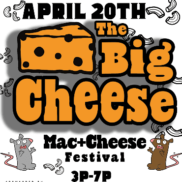 The Big Cheese Mac+Cheese Festival 2024 flyer.